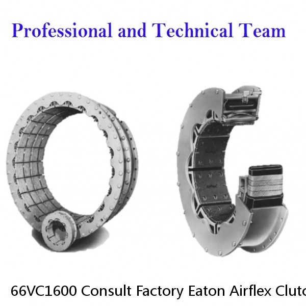 66VC1600 Consult Factory Eaton Airflex Clutches and Brakes