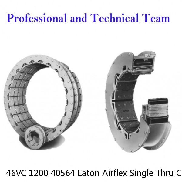 46VC 1200 40564 Eaton Airflex Single Thru Clutches and Brakes