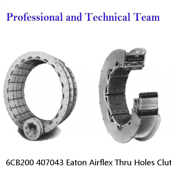 6CB200 407043 Eaton Airflex Thru Holes Clutches and Brakes